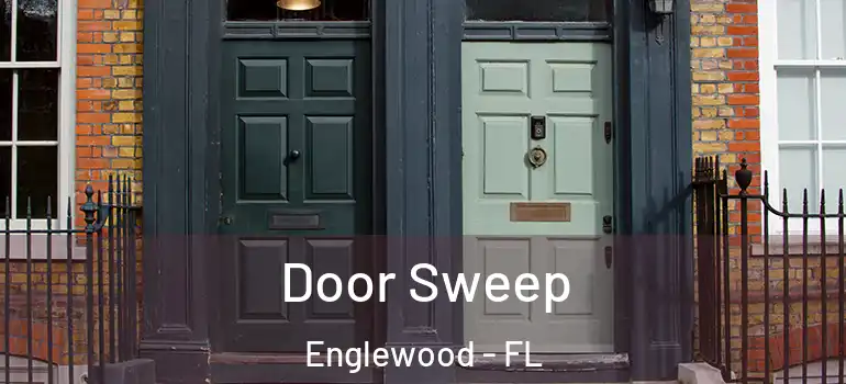 Door Sweep Englewood - FL
