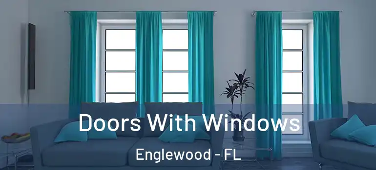 Doors With Windows Englewood - FL