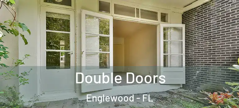Double Doors Englewood - FL