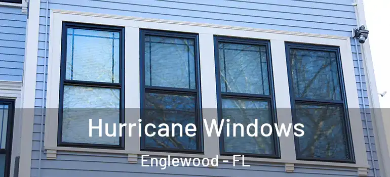 Hurricane Windows Englewood - FL
