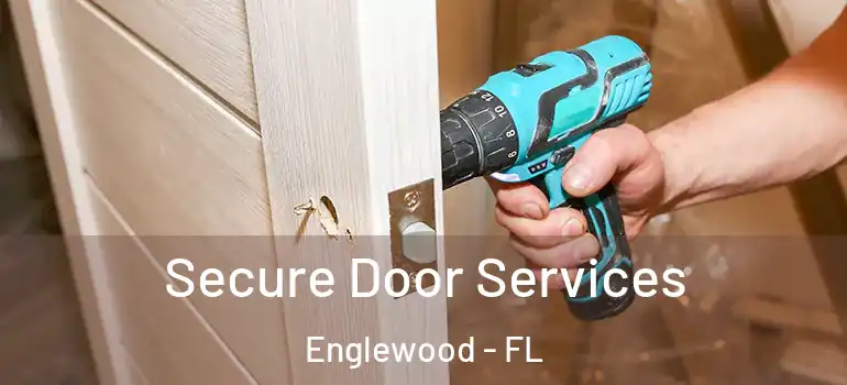 Secure Door Services Englewood - FL